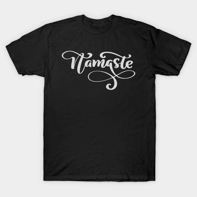 Namaste T-Shirt by Relaxing Positive Vibe